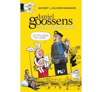 Daniel Goossens, sorti de nulle part