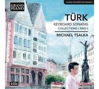 Daniel Gottlob Türk Sonates Pour Clavier (Collections I & Ii)