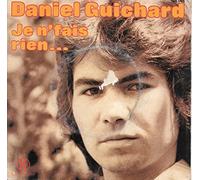 Daniel Guichard - Je n'fais rien - Vieillir ensemble