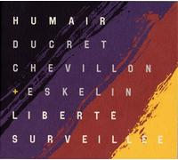 Daniel Humair - Liberté surveillée