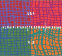 Daniel Humair / Marvin Stamm / David Friedman / Sébastien Boisseau - Ear