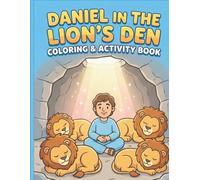 Daniel In The Lion's Den Coloring & Activity Book