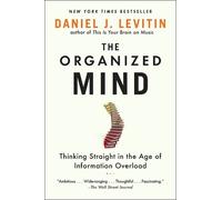 Daniel J. Levitin The Organized Mind (Poche)