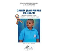Daniel Jean-Pierre KANGAFU: L’histoire d’un enfant autiste en République démocratique du Congo