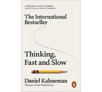 Daniel Kahneman Thinking, Fast and Slow (Poche)