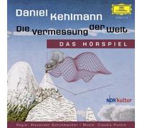 Daniel Kehlmann - Die Vermessung der Welt