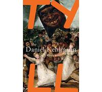 Daniel Kehlmann Tyll (Relié)
