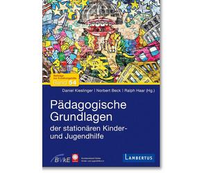 Daniel Kiesling Pädagogische Grundlagen der stationären Kinder- und Juge (Poche)