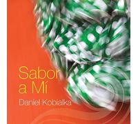 Daniel Kobialka - Sabor a Mi [Import]