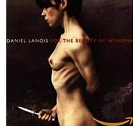 Daniel Lanois - For The Beauty Of Wynona