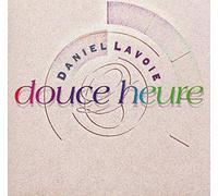 Daniel Lavoie - Douce Heure