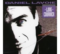 DANIEL LAVOIE - Long Courrier [Import]