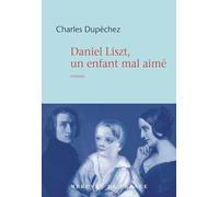 Daniel Liszt - Un Fils Mal-Aimé
