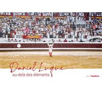 Daniel Luque Au-delà des éléments - Benjamin Ferret - Passiflore - broché - Guide