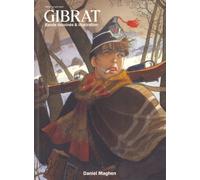 Daniel Maghen Éditions Catalogue Gibrat - BD et illustrations