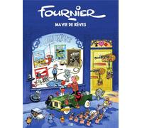 Daniel Maghen Éditions Fournier - Ma vie de rêves