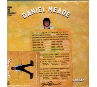 Daniel Meade - Ever Wonder Why You Get Outta Bed? [Vinyl LP]