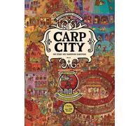 Daniel Mizielinski Aleksandra Mizielinska Carp City: Die Stadt des tanz (Poche)