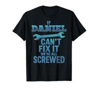 Daniel Name If Can't Fix It Husband Dan Handy Man Builder T-Shirt