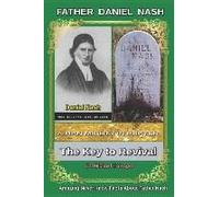 Daniel Nash A Man Mighty In Prayer: The Key To Revival