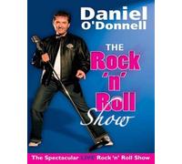 Daniel O'Donnell - Daniel O'Donnell - the Rock 'n' Roll Show [Import anglais]