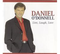 Daniel O'Donnell - Live, Laugh, Love [Import]