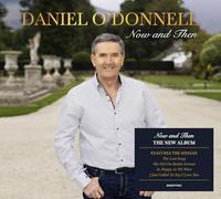 Daniel O'Donnell - Now and Then