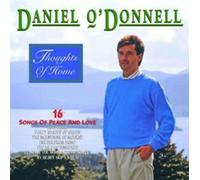 Daniel ODonnell - Thoughts of Home [Import]