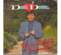 Daniel O'donnell - What Ever Happened To Old Fashioned Love