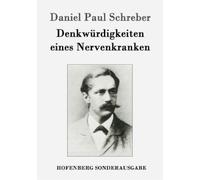 Daniel Paul Schreber Denkwürdigkeiten eines Nervenkranken (Poche)