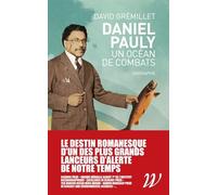 Daniel Pauly, un océan de combats: Biographie