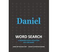 Daniel Personalized Word Search Puzzle Book • Extra-Large Print Gift for Special Occasions: Engaging Brain Teasers to Improve Memory, Focus and ... Birthdays, Holidays or Family Celebrations