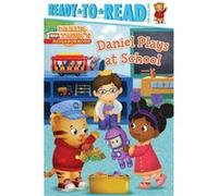 Daniel Plays at School ReadyToRead PreLevel 1 by Adapted by Daphne Pendergrass & Illustrated by Jason Fruchter Adapted by Daphne Pendergrass Illustrated by Jason Fruchter (Auteur)
