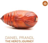Prandl Daniel - The Hero's Journey [Import]