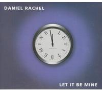Daniel Rachel - Let It Be Mine [Import]