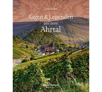 Daniel Robbel Sagen und Legenden aus dem Ahrtal (Relié)