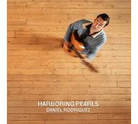 Daniel Rodriguez – Harboring Pearls – Vinyle (LP)