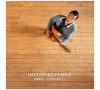 Daniel Rodriguez – Harboring Pearls – Vinyle (LP)