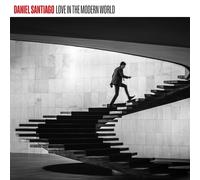 Daniel Santiago – Love in the Modern World – CD – Édition import