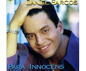 Daniel Sarcos - Para Innocens (UK Import)