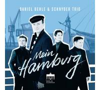 DANIEL/SCHNYDER,OLIVER TRIO BEHLE - MEIN HAMBURG CD NEUF VARIOUS