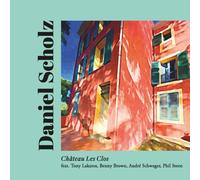 Daniel Scholz Château Les Clos (CD) Album