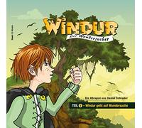Daniel Schrader - Windur, der Wundersucher - Teil 1 - Windur geht auf Wundersuche
