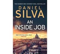 Daniel Silva An Inside Job (Relié) Gabriel Allon