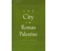 Daniel Sperber The City in Roman Palestine (Relié)