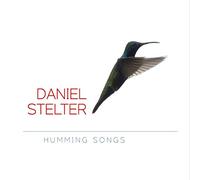 Daniel Stelter – Humming Songs – Broken Silence