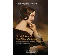Daniel Stern, comtesse d'Agoult: De la Restauration à la IIIe République