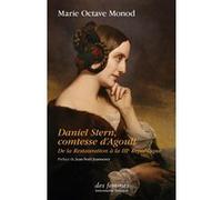 Daniel Stern, comtesse d'Agoult Marie Octave Monod (Auteur), Jean-Noël Jeanneney (Préface)
