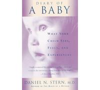 Daniel Stern Diary Of A Baby (Poche)