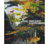 Daniel Tamayo Quintet – Unjustified Paranoia – CD – Digipak – Membran